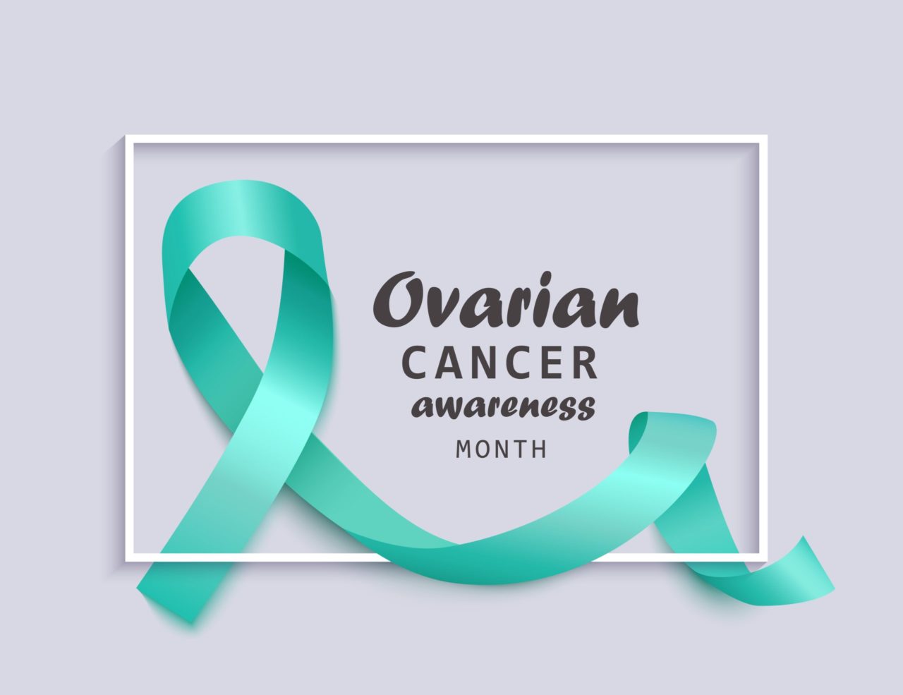 Ovarian Cancer awareness month